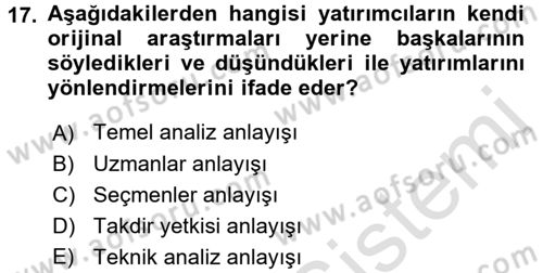 Menkul Kıymet Yatırımları Dersi 2016 - 2017 Yılı (Vize) Ara Sınav Soruları 17. Soru