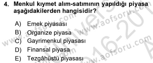 Menkul Kıymet Yatırımları Dersi 2016 - 2017 Yılı (Vize) Ara Sınav Soruları 4. Soru