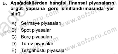 Menkul Kıymet Yatırımları Dersi 2016 - 2017 Yılı (Vize) Ara Sınav Soruları 5. Soru