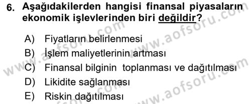 Menkul Kıymet Yatırımları Dersi 2016 - 2017 Yılı (Vize) Ara Sınav Soruları 6. Soru