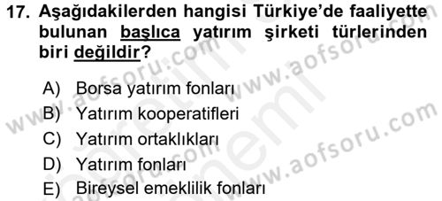 Menkul Kıymet Yatırımları Dersi 2016 - 2017 Yılı (Final) Dönem Sonu Sınav Soruları 17. Soru