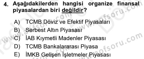 Menkul Kıymet Yatırımları Dersi 2016 - 2017 Yılı (Final) Dönem Sonu Sınav Soruları 4. Soru
