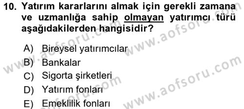 Menkul Kıymet Yatırımları Dersi Ara Sınavı Deneme Sınav Soruları 10. Soru