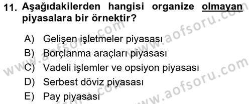 Menkul Kıymet Yatırımları Dersi Ara Sınavı Deneme Sınav Soruları 11. Soru