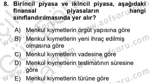 Menkul Kıymet Yatırımları Dersi Ara Sınavı Deneme Sınav Soruları 8. Soru