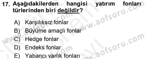 Menkul Kıymet Yatırımları Dersi 2017 - 2018 Yılı (Final) Dönem Sonu Sınav Soruları 17. Soru
