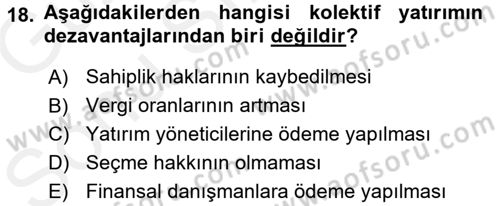 Menkul Kıymet Yatırımları Dersi 2017 - 2018 Yılı (Final) Dönem Sonu Sınav Soruları 18. Soru