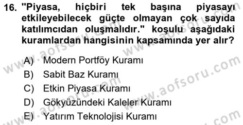 Menkul Kıymet Yatırımları Dersi Ara Sınavı Deneme Sınav Soruları 16. Soru