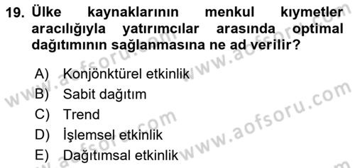 Menkul Kıymet Yatırımları Dersi Ara Sınavı Deneme Sınav Soruları 19. Soru