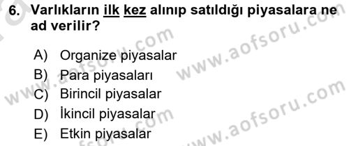 Menkul Kıymet Yatırımları Dersi 2019 - 2020 Yılı (Vize) Ara Sınav Soruları 6. Soru