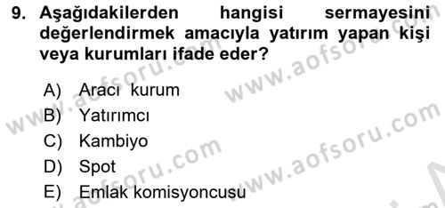 Menkul Kıymet Yatırımları Dersi Ara Sınavı Deneme Sınav Soruları 9. Soru