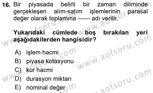 Menkul Kıymet Yatırımları Dersi 2019 - 2020 Yılı (Final) Dönem Sonu Sınav Soruları 16. Soru
