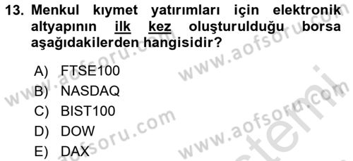 Menkul Kıymet Yatırımları Dersi 2020 - 2021 Yılı Yaz Okulu Sınav Soruları 13. Soru