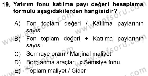 Menkul Kıymet Yatırımları Dersi 2020 - 2021 Yılı Yaz Okulu Sınav Soruları 19. Soru
