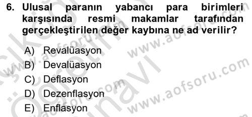 Menkul Kıymet Yatırımları Dersi 2020 - 2021 Yılı Yaz Okulu Sınav Soruları 6. Soru