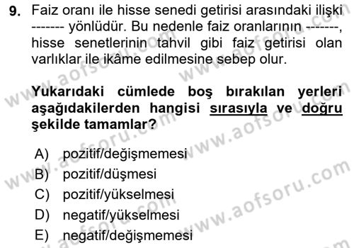 Menkul Kıymet Yatırımları Dersi 2020 - 2021 Yılı Yaz Okulu Sınav Soruları 9. Soru