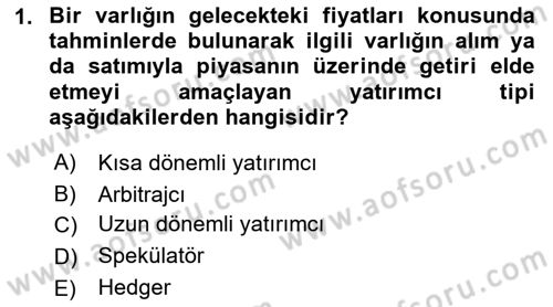 Menkul Kıymet Yatırımları Dersi Ara Sınavı Deneme Sınav Soruları 1. Soru