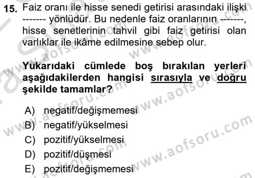 Menkul Kıymet Yatırımları Dersi Ara Sınavı Deneme Sınav Soruları 15. Soru