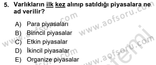 Menkul Kıymet Yatırımları Dersi 2021 - 2022 Yılı (Vize) Ara Sınav Soruları 5. Soru