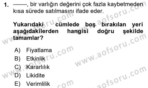 Menkul Kıymet Yatırımları Dersi 2021 - 2022 Yılı (Final) Dönem Sonu Sınav Soruları 1. Soru