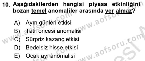 Menkul Kıymet Yatırımları Dersi 2021 - 2022 Yılı Yaz Okulu Sınavı 10. Soru