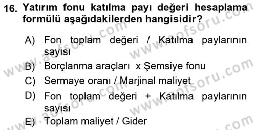 Menkul Kıymet Yatırımları Dersi 2021 - 2022 Yılı Yaz Okulu Sınavı 16. Soru