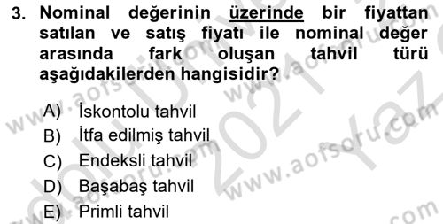 Menkul Kıymet Yatırımları Dersi 2021 - 2022 Yılı Yaz Okulu Sınavı 3. Soru