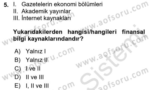 Menkul Kıymet Yatırımları Dersi 2021 - 2022 Yılı Yaz Okulu Sınavı 5. Soru