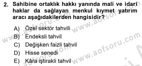 Menkul Kıymet Yatırımları Dersi Ara Sınavı Deneme Sınav Soruları 2. Soru