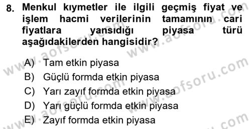 Menkul Kıymet Yatırımları Dersi 2022 - 2023 Yılı (Vize) Ara Sınav Soruları 8. Soru
