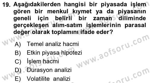 Menkul Kıymet Yatırımları Dersi 2022 - 2023 Yılı (Final) Dönem Sonu Sınav Soruları 19. Soru