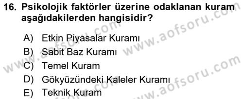 Menkul Kıymet Yatırımları Dersi Ara Sınavı Deneme Sınav Soruları 16. Soru