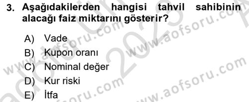 Menkul Kıymet Yatırımları Dersi Ara Sınavı Deneme Sınav Soruları 3. Soru