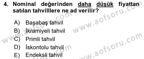 Menkul Kıymet Yatırımları Dersi Ara Sınavı Deneme Sınav Soruları 4. Soru