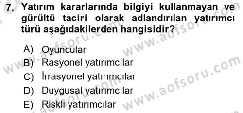 Menkul Kıymet Yatırımları Dersi Ara Sınavı Deneme Sınav Soruları 7. Soru