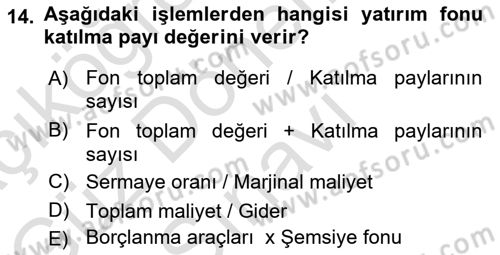Menkul Kıymet Yatırımları Dersi 2023 - 2024 Yılı (Final) Dönem Sonu Sınav Soruları 14. Soru