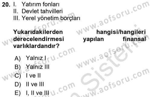 Menkul Kıymet Yatırımları Dersi 2023 - 2024 Yılı (Final) Dönem Sonu Sınav Soruları 20. Soru