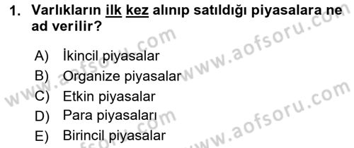 Menkul Kıymet Yatırımları Dersi 2023 - 2024 Yılı Yaz Okulu Sınav Soruları 1. Soru