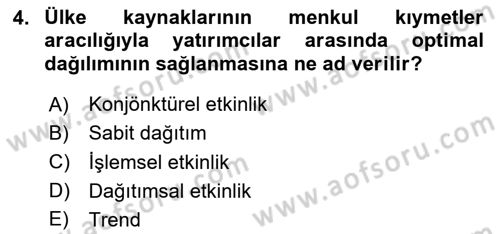 Menkul Kıymet Yatırımları Dersi 2023 - 2024 Yılı Yaz Okulu Sınav Soruları 4. Soru