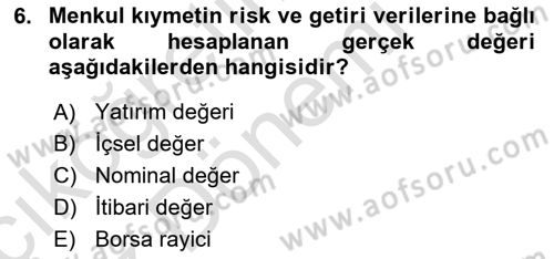 Menkul Kıymet Yatırımları Dersi Ara Sınavı Deneme Sınav Soruları 6. Soru