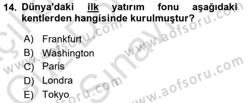 Menkul Kıymet Yatırımları Dersi 2024 - 2025 Yılı (Final) Dönem Sonu Sınav Soruları 14. Soru