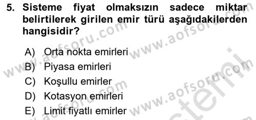 Menkul Kıymet Yatırımları Dersi 2024 - 2025 Yılı (Final) Dönem Sonu Sınav Soruları 5. Soru