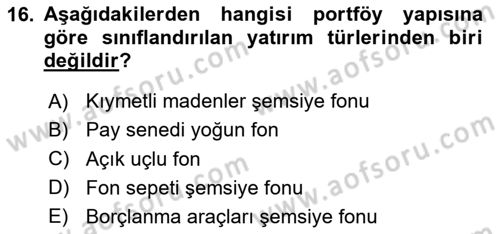 Menkul Kıymet Yatırımları Dersi 2024 - 2025 Yılı Yaz Okulu Sınav Soruları 16. Soru