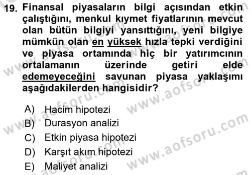 Menkul Kıymet Yatırımları Dersi 2024 - 2025 Yılı Yaz Okulu Sınav Soruları 19. Soru