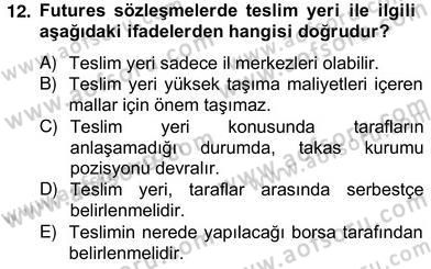 Türev Araçlar Dersi 2012 - 2013 Yılı (Vize) Ara Sınav Soruları 12. Soru