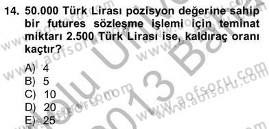 Türev Araçlar Dersi 2012 - 2013 Yılı (Vize) Ara Sınav Soruları 14. Soru