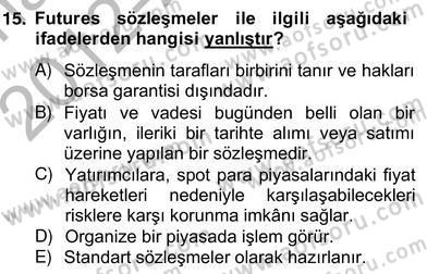 Türev Araçlar Dersi 2012 - 2013 Yılı (Vize) Ara Sınav Soruları 15. Soru