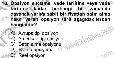 Türev Araçlar Dersi 2012 - 2013 Yılı (Vize) Ara Sınav Soruları 18. Soru