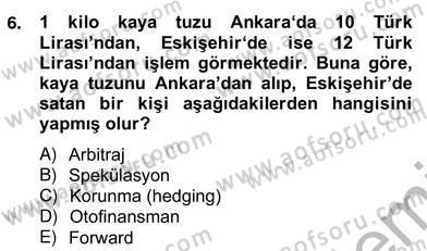 Türev Araçlar Dersi 2012 - 2013 Yılı (Vize) Ara Sınav Soruları 6. Soru