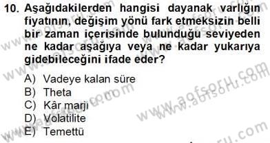 Türev Araçlar Dersi 2012 - 2013 Yılı (Final) Dönem Sonu Sınav Soruları 10. Soru